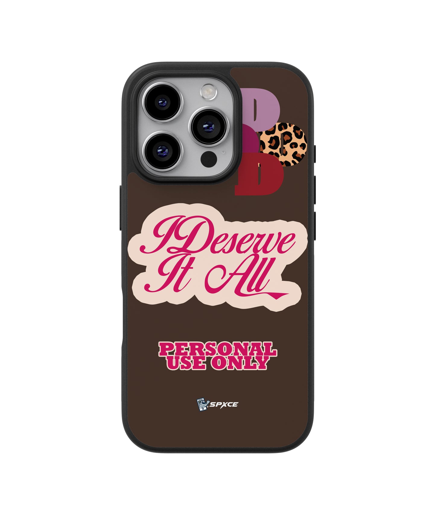 Funda Case Dandy Hats "I Deserve It All" Dh
